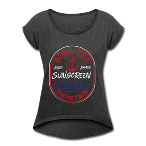 Ginger Beach Life - Women's Roll Cuff T-Shirt - heather black