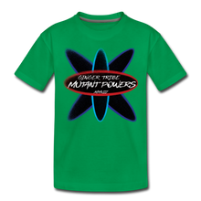 Load image into Gallery viewer, Mutant Powers - Toddler Premium T-Shirt - kelly green