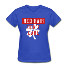 Load image into Gallery viewer, Redhair Don&#39;t Care - Women&#39;s T-Shirt - royal blue
