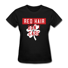 Load image into Gallery viewer, Redhair Don&#39;t Care - Women&#39;s T-Shirt - black