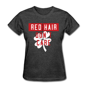 Redhair Don't Care - Women's T-Shirt - heather black