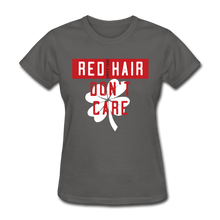 Load image into Gallery viewer, Redhair Don&#39;t Care - Women&#39;s T-Shirt - charcoal