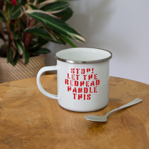 Let the Redhead Handle This - Camper Mug - white