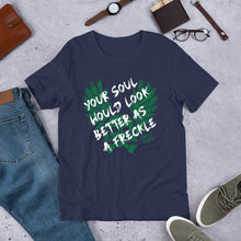 Load image into Gallery viewer, Soul as a Freckle - Short-Sleeve Unisex T-Shirt