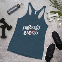 Load image into Gallery viewer, Freckled Bad*ss- Women&#39;s Racerback Tank